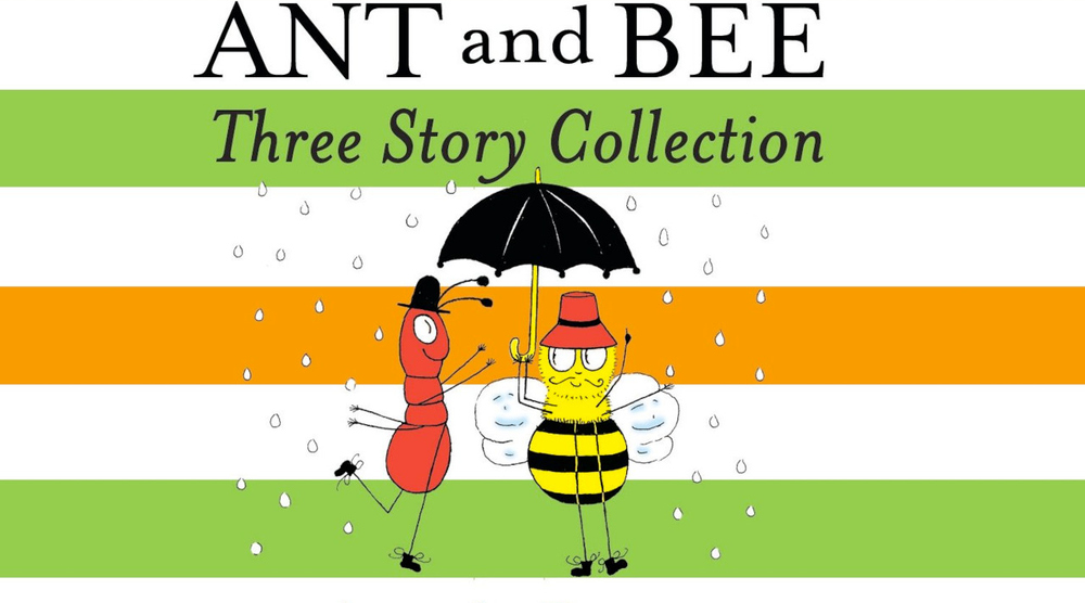 Pathwaystepactivity: Ant and Bee Three Story Collection
